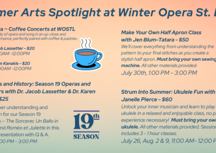 Summer Arts Spotlight at Winter Opera St. Louis