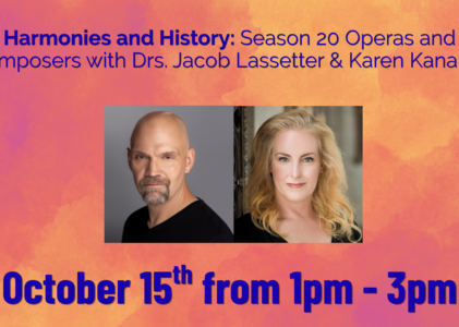 Harmonies and History – Season 20 Operas and Composers
